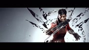 Dishonored《冤罪杀机:界外魔之死》片尾曲 Release Thy Golden Locks Gloriana音乐完整版视频在线观看爱奇艺