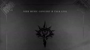 【黑焰】NieR Music Concert &amp; Talk Live  1. Snow in Summer音乐背景音乐视频音乐爱奇艺