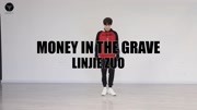 左林杰练习室舞蹈《Money In The Grave》娱乐完整版视频在线观看爱奇艺