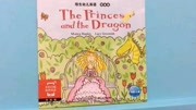 #读绘本学英语#培生幼儿英语精讲《the princess and the dragon》儿童动画片大全儿童教育爱奇艺