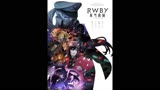 RWBY 红白黑黄 冰雪帝国 第1話挿入歌