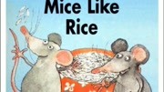 给宝贝读绘本Mice like Rice 英文版原创完整版视频在线观看爱奇艺