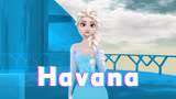 冰雪奇缘MMD：艾莎女王的《Havana》