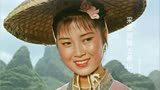 电影刘三姐插曲《采茶姐妹上茶山》，熟悉的旋律 ，听完满是回忆