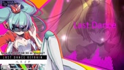 【八王子P 初音ミク】Last Dance【Last Dance Refrain】动漫全集视频在线观看爱奇艺