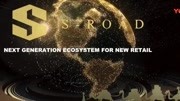 SROAD:利用区块链 物联网技术,一个颠覆传统商业的新平台横空出世!科技完整版视频在线观看爱奇艺