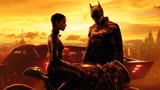 蝙猫侠侣？16分看完2022年最新美国DC超级英雄电影《新蝙蝠侠》