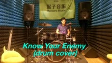 [图]know your enemy (drum cover)