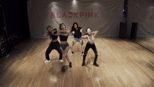 韩国BLACKPINK-'相思少女组合'超清(口哨) '舞蹈练习视频
