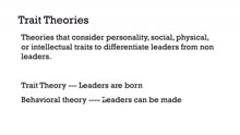 Leadership- Trait Theory