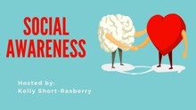 4. Social Awareness _ Social Emotional Learning