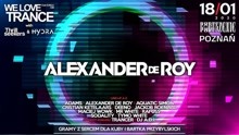 ✦4K超清✦ Alexander De Roy @波兰ˇ波兹南ˇ夜总会 Classic Stage We Love Trance CE 036 ᵁᴴᴰ