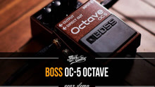 Boss OC-5最爷们的演示 - The KING of GNARLY! The Boss OC-5 Octave!