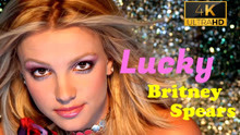 【超清4K】Britney Spears - Lucky官方MV
