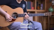 一次性听过瘾 宝时华 试金石系列 Bourgeois Touchstone吉他评测 