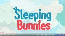 超好听的英文儿歌Sleeping Bunnies