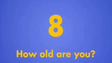 [图]幼儿英语简单对话趣味动画 Lesson8：How old are you