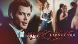 【吸血鬼日记/初代吸血鬼|Klaroline】hello luv||I fancy you