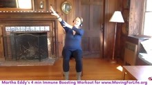 Martha Eddy’s 4-min Immune Boosting Workout