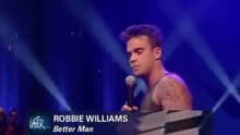 英伦天王Robbie Williams深情演绎经典《Better Man》，充满气魄