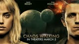科幻片《混沌漫步》发布新片段，3月5日北美上映！