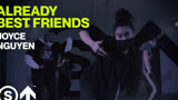 【简单街舞学起来】 Already Best Friends Jack Harlow ft Chris Brown Joyce Nguyen 编舞 STUDIO