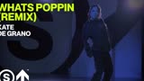 【街舞舞蹈大佬】 WHATS POPPIN Remix Jack Harlow ft DaBaby Kate De Grano 编舞 STUDIO NORTH