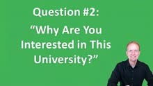 面试中如何回答 你为什么对这所大学感兴趣 College Admission