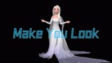 冰雪奇缘2 MMD：艾莎女王的“Make You Look”